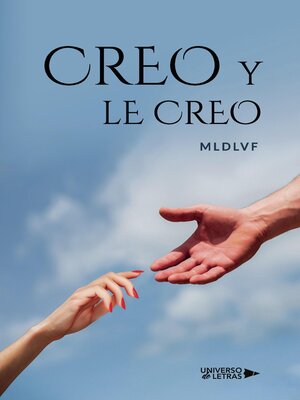 cover image of Creo y le creo